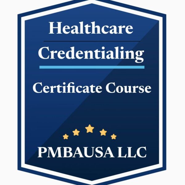 Certificate Course in Healthcare Credentialing & Compliance
