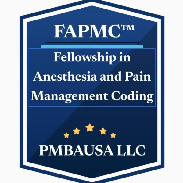 FAPMC™ – Fellowship in Anaesthesia & Pain Management Coding
